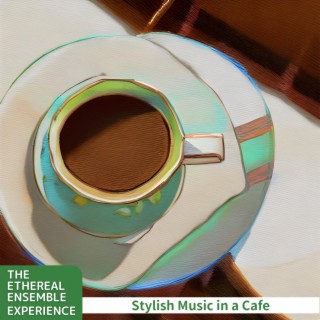 Stylish Music in a Cafe