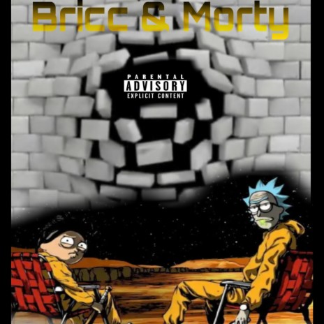 Bricc & Morty | Boomplay Music