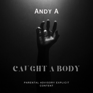 Caught a body lyrics | Boomplay Music