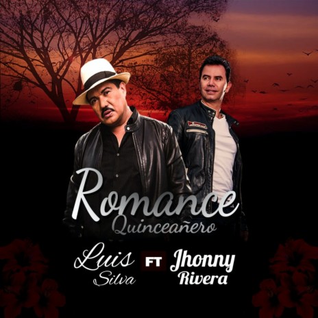 Romance Quinceañero ft. Jhonny Rivera | Boomplay Music