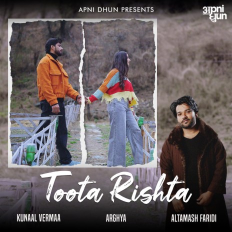 Toota Rishta ft. Arghya & Kunaal Vermaa | Boomplay Music