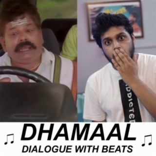 Dhamaal Dialogue With Beats (feat. Iyer, Arshad Warshi & Javid Jaffrey)