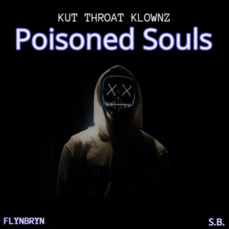 Poisoned Souls ft. SB | Boomplay Music