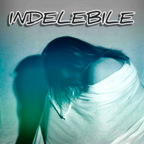 Indelebile | Boomplay Music