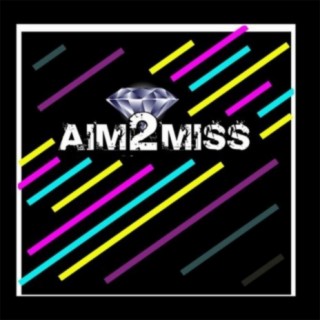 Aim 2 Miss