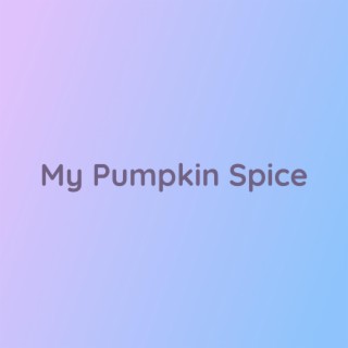 My Pumpkin Spice