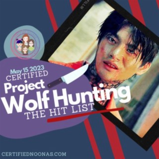 Certified Hit List: Project Wolf Hunting