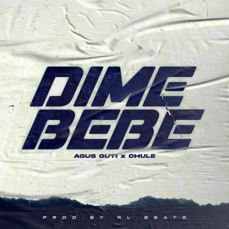 Dime Bebé | Boomplay Music