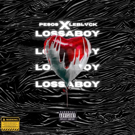Lossaboy (feat. Leblvck)