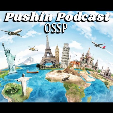 Pushin Podcast | Boomplay Music