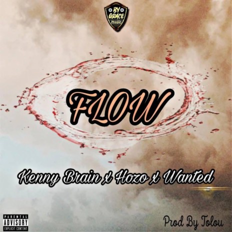 Flow ft. Hozo & Wanted | Boomplay Music