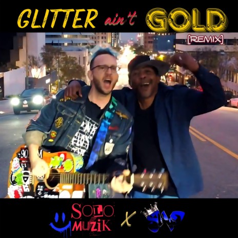 Glitter Ain't Gold RMX | Boomplay Music