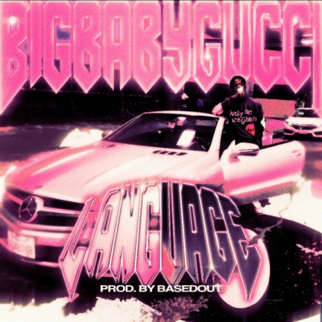 Language (feat. Bigbabygucci) | Boomplay Music