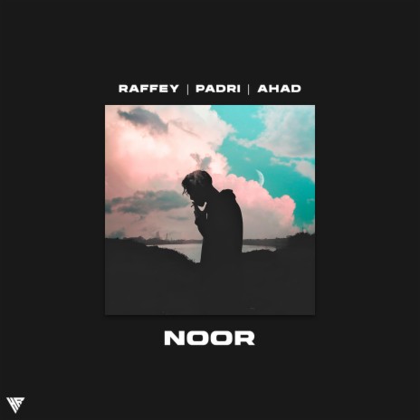 Noor ft. Padri & Ahad Khan | Boomplay Music