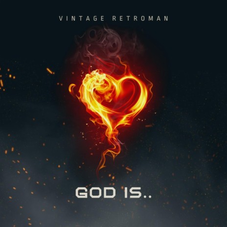 God Is.. | Boomplay Music