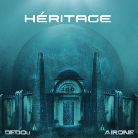 Héritage ft. DEDOu | Boomplay Music