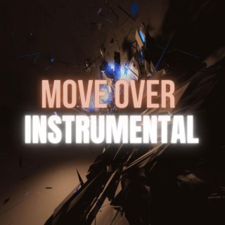 MOVE OVER INSTRUMENTAL