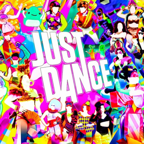 JUST DANCE!