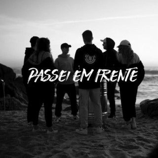 Passei em frente lyrics | Boomplay Music