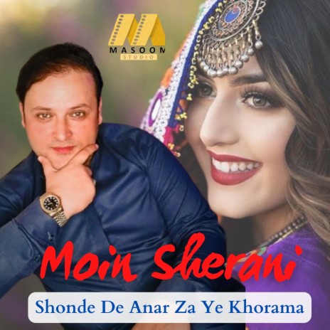 Shonde De Anar Za Ye Khorama