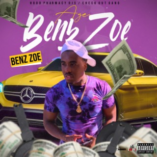 Aye Benz Zoe