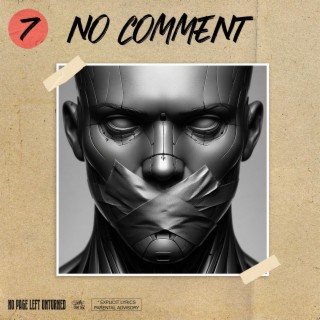 No Comment ft. Mo Iqbal lyrics | Boomplay Music