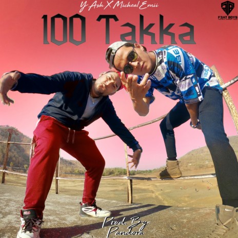 100 Takka (feat. Y-Ash) | Boomplay Music