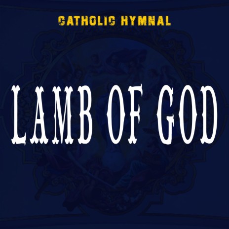 LAMB OF GOD | Boomplay Music