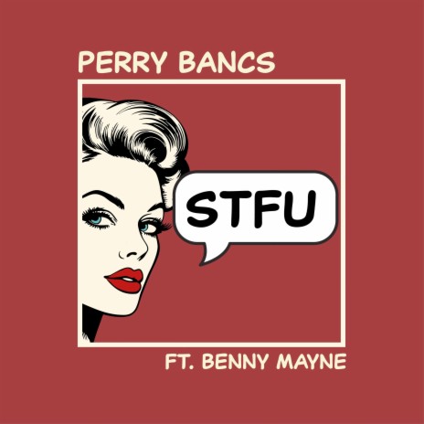 STFU ft. benny mayne | Boomplay Music