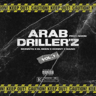 ARAB DRILLER'Z ft. Skinnyg, Donny & Marwan Manoo lyrics | Boomplay Music