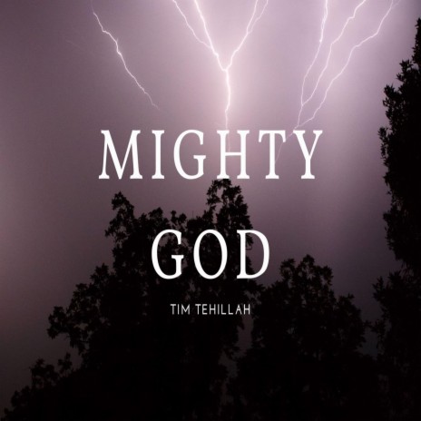 MIGHTY GOD | Boomplay Music
