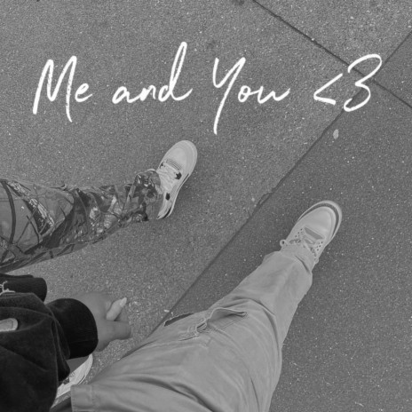 Me And You ft. Ciah | Boomplay Music