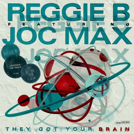 They Got Your Brain ft. Joc Max