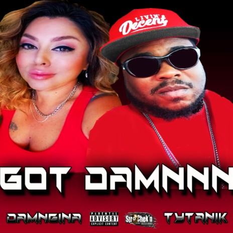 Got Damnnn ft. DamnGina | Boomplay Music