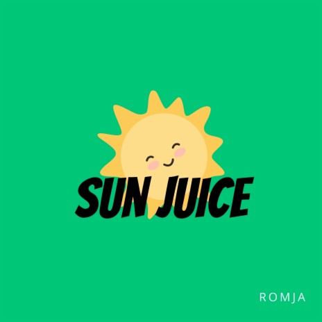 Sun Juice | Boomplay Music