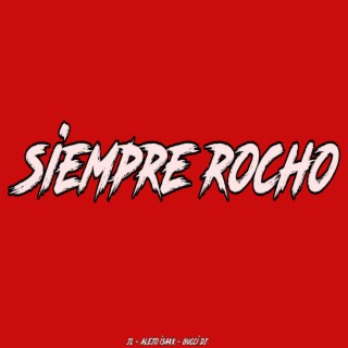 siempre rocho (jl)