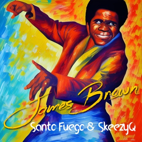 James Brown ft. SkeezyQ | Boomplay Music