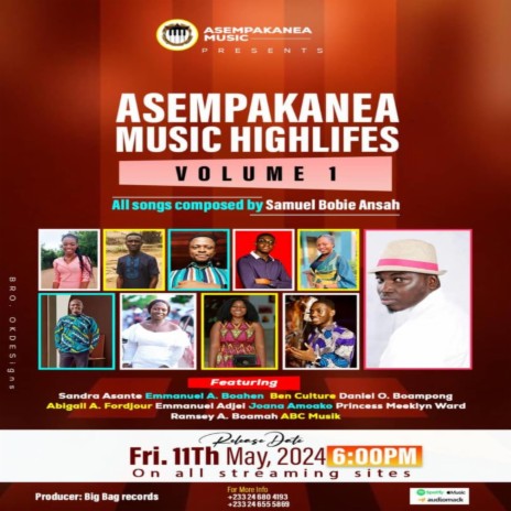 Asempakanea Music Highlifes, Vol. 1 ft. Sandra Asante, Emmanuel A. Boahen, Ben Culture, Daniel O. Boampong & Abigail A. Fordjour