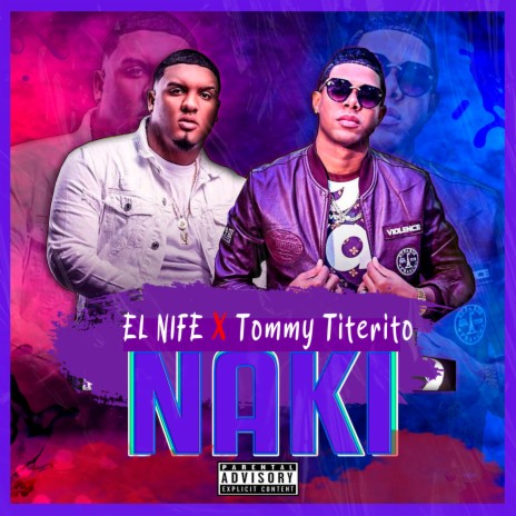 Naki ft. Tommy Titerito | Boomplay Music