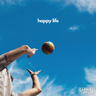 Happy Life lyrics | Boomplay Music