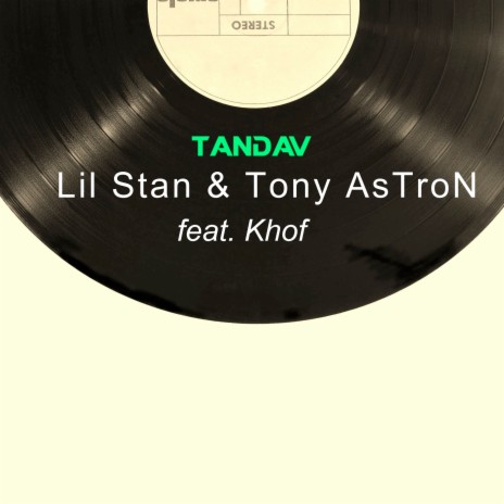 Tandav ft. Tony AsTroN & Khof | Boomplay Music