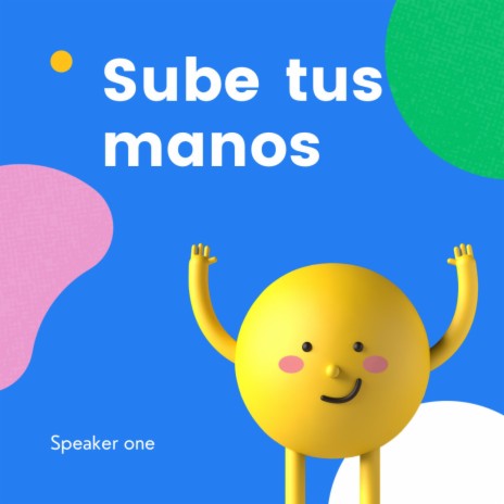 Sube tus manos | Boomplay Music