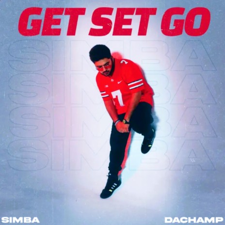 Get Set Go ft. DaChamp | Boomplay Music