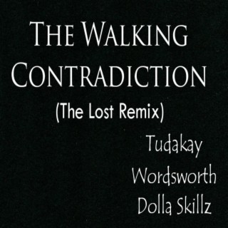 The Walking Contradiction (The Lost Remix)
