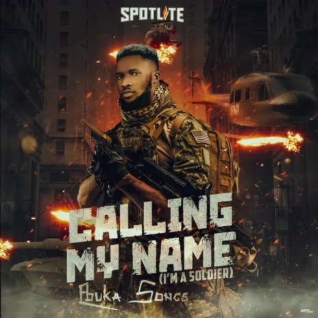 Calling My Name (I'm a Soldier Live) | Boomplay Music