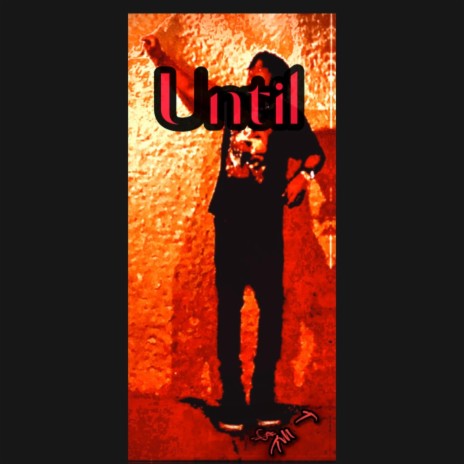 Until | Boomplay Music