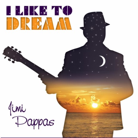 I Like to Dream | Boomplay Music