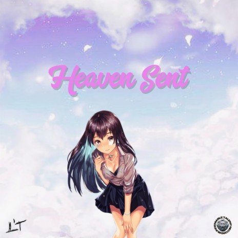 Heaven Sent | Boomplay Music