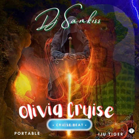 Olivia Cruise Beat ft. Portable & Iju Tiger | Boomplay Music