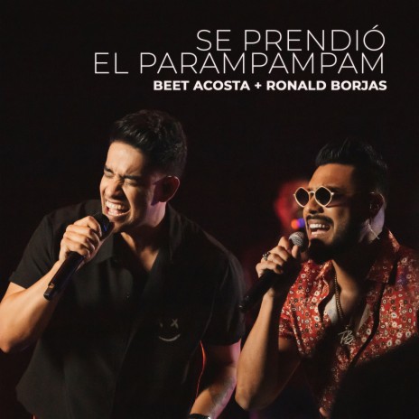 Se Prendió El Parampapam ft. Ronald Borjas | Boomplay Music